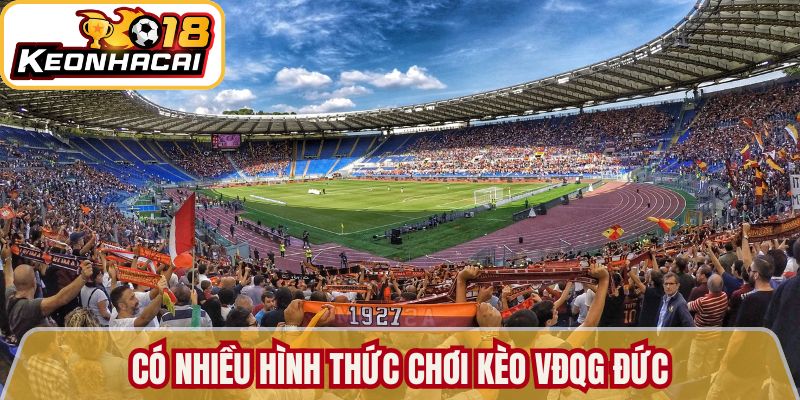 Có nhiều hình thức chơi kèo VĐQG Đức
