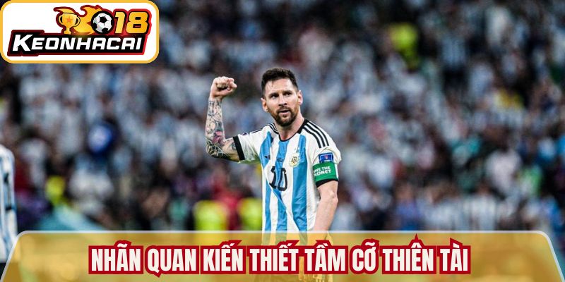Nhãn quan kiến thiết tầm cỡ thiên tài 